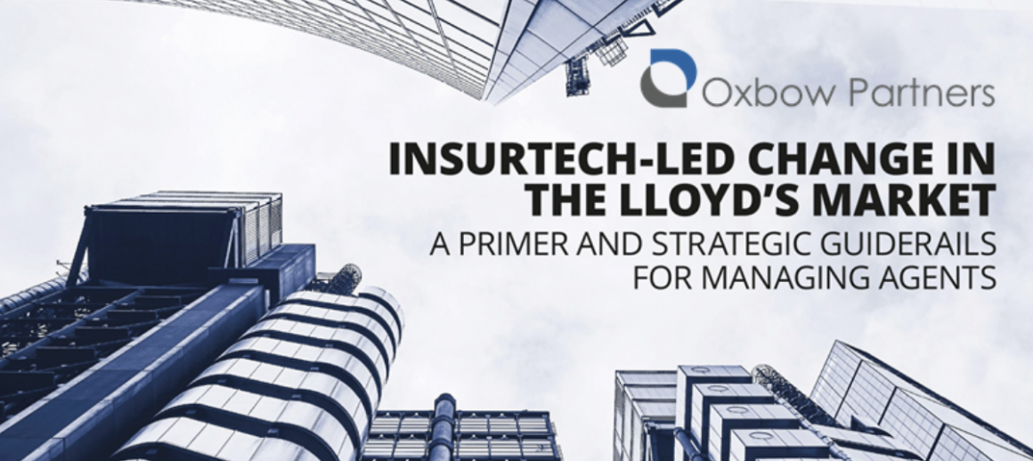 InsurTech-led Change in the Lloyd’s Market: A Primer and Strategic Guiderails for Managing Agents