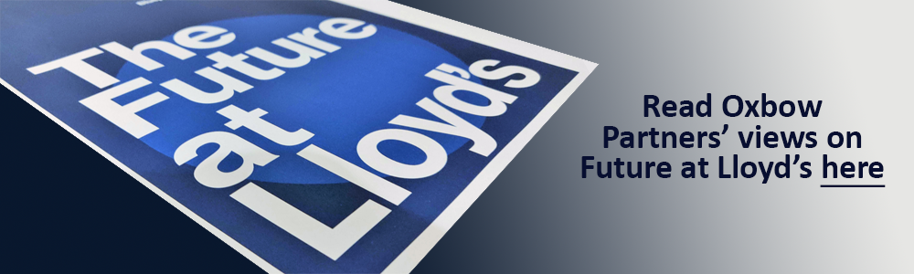 Future At Lloyd’s Blueprint One: The Oxbow Partners View