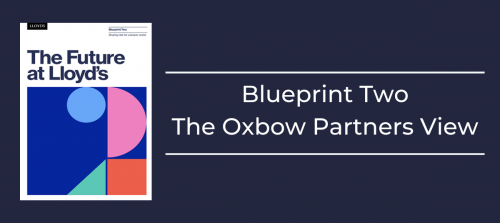 Future at Lloyd’s Blueprint Two: The Oxbow Partners view