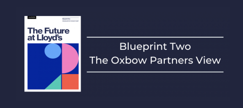 Lloyd’s Blueprint Two Update: The Oxbow Partners View