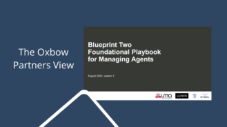 Blueprint Two Foundational Playbook for Managing Agents: The Oxbow Partners View